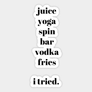 Juice Yoga Spin Vodka Fries - I tried Sticker